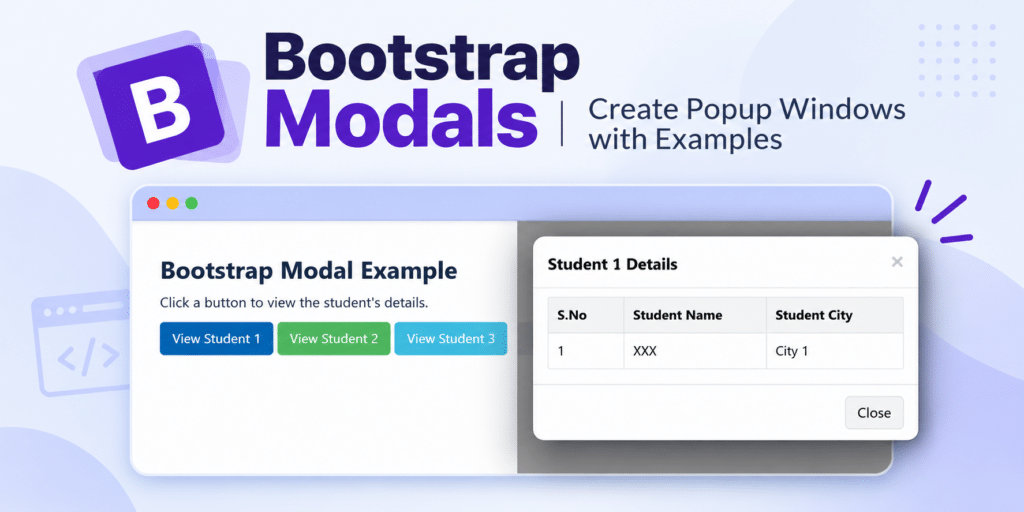 Bootstrap modals tutorial featuring popup windows, student details tables, and buttons using Bootstrap.